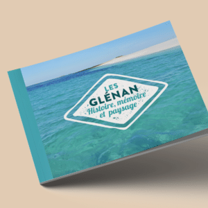 Les Glénan - Histoire, mémoire et paysages